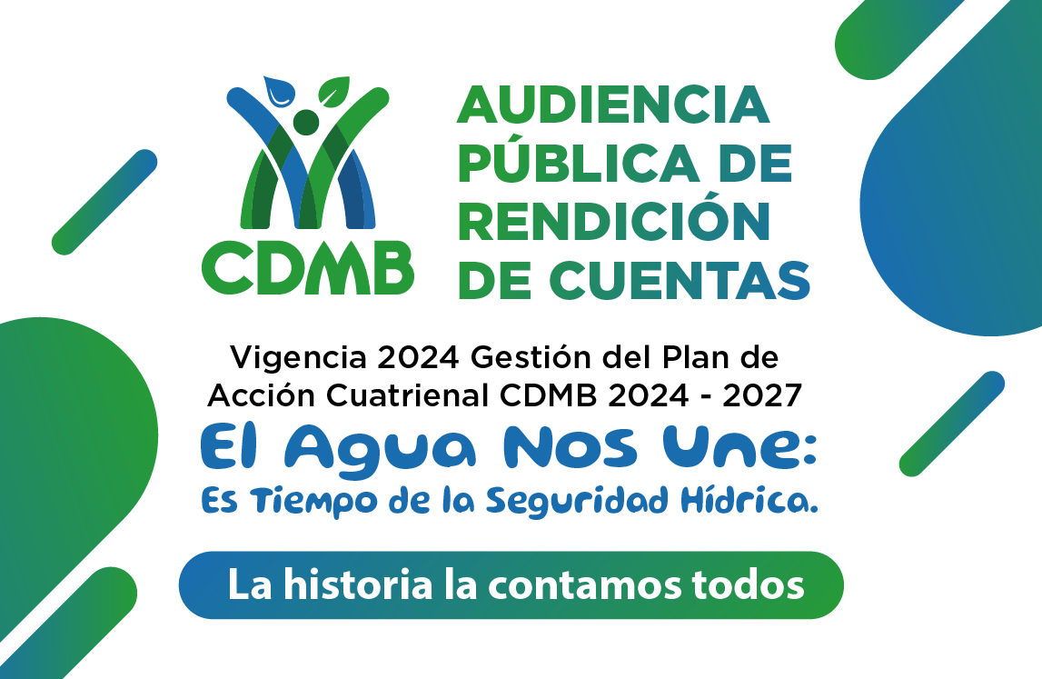 Audiencia Pública de Rendición de Cuentas: CDMB presentará balance y resultados del 2024