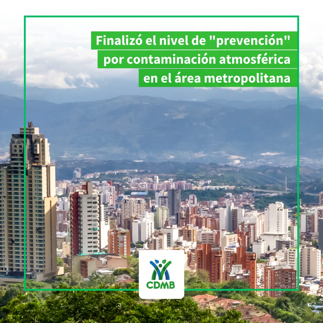 CDMB declara finalizado el nivel de &quot;prevención&quot; por contaminación atmosférica en el área metropolitana